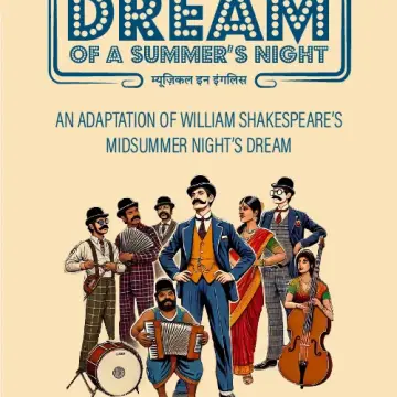 Mandali Talkies Presents Middle Class Dream of a Summer's Night at Prithvi Theatre