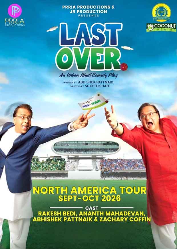 Rakesh Bedi and Ananth Mahadevan’s Cricket-Fuelled Comedy 'Last Over' Enthrals US Audiences