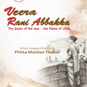 Ank Presents VEERA RANI ABBAKKA The Queen of the Seas at Prithvi Theatre