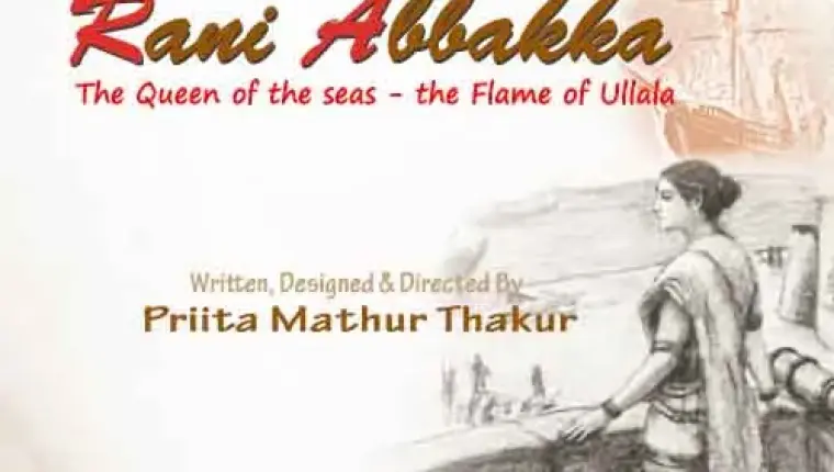 Ank Presents VEERA RANI ABBAKKA The Queen of the Seas at Prithvi Theatre