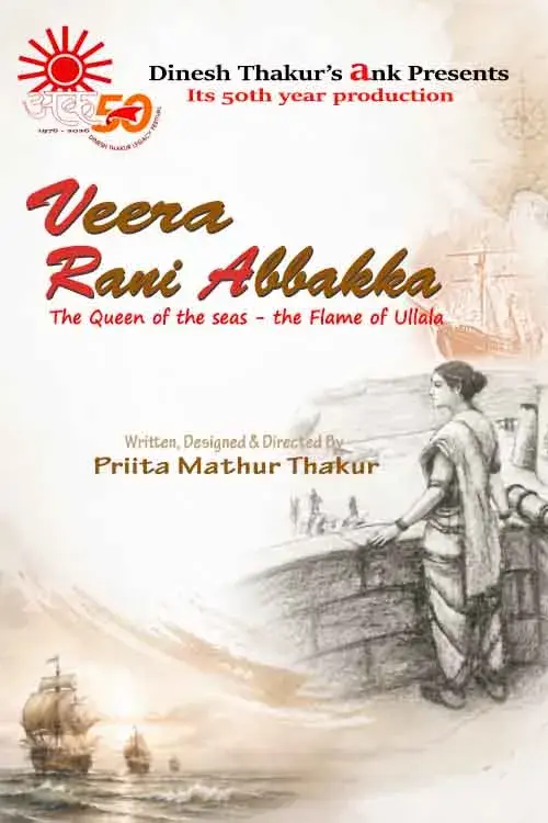Ank Presents VEERA RANI ABBAKKA The Queen of the Seas at Prithvi Theatre