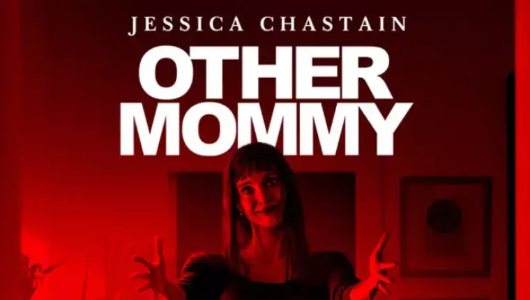 The Real-Life Inspiration Behind Jessica Chastain's Horror Film 'Other Mommy'
