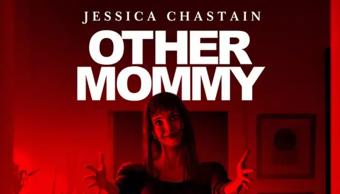 The Real-Life Inspiration Behind Jessica Chastain's Horror Film 'Other Mommy'