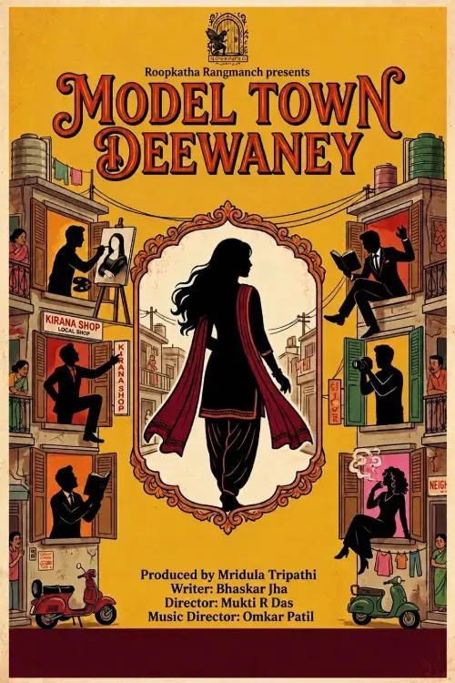 Roopkatha Rangmanch Presents MODEL TOWN ''DEEWANEY at Prithvi Theatre