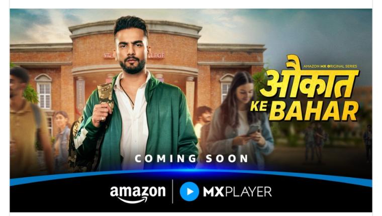Amazon MX Player Unveils Teaser of Aukaat Ke Bahar Starring Elvish Yadav in a Raw, Gritty Campus Drama